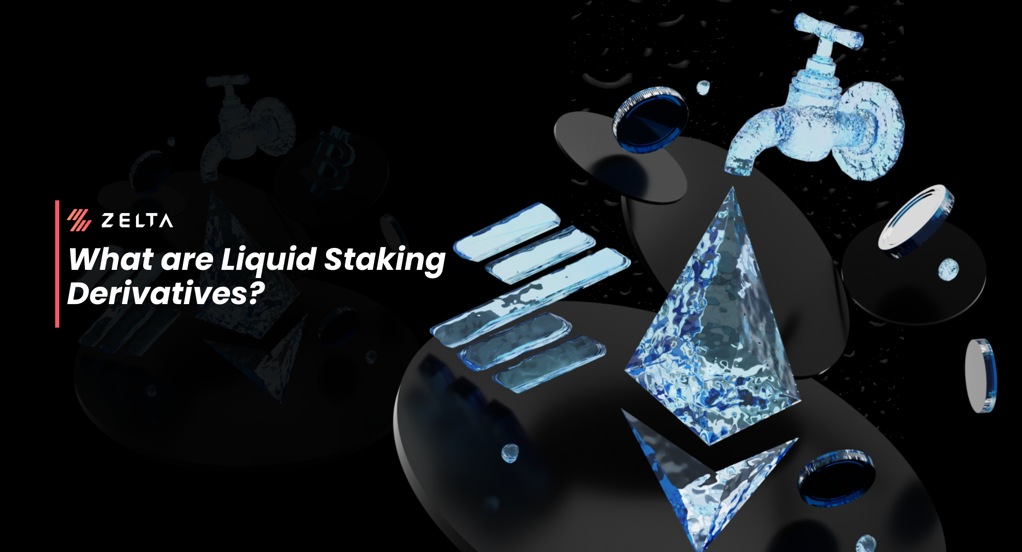 What Are Liquid Staking Derivatives?