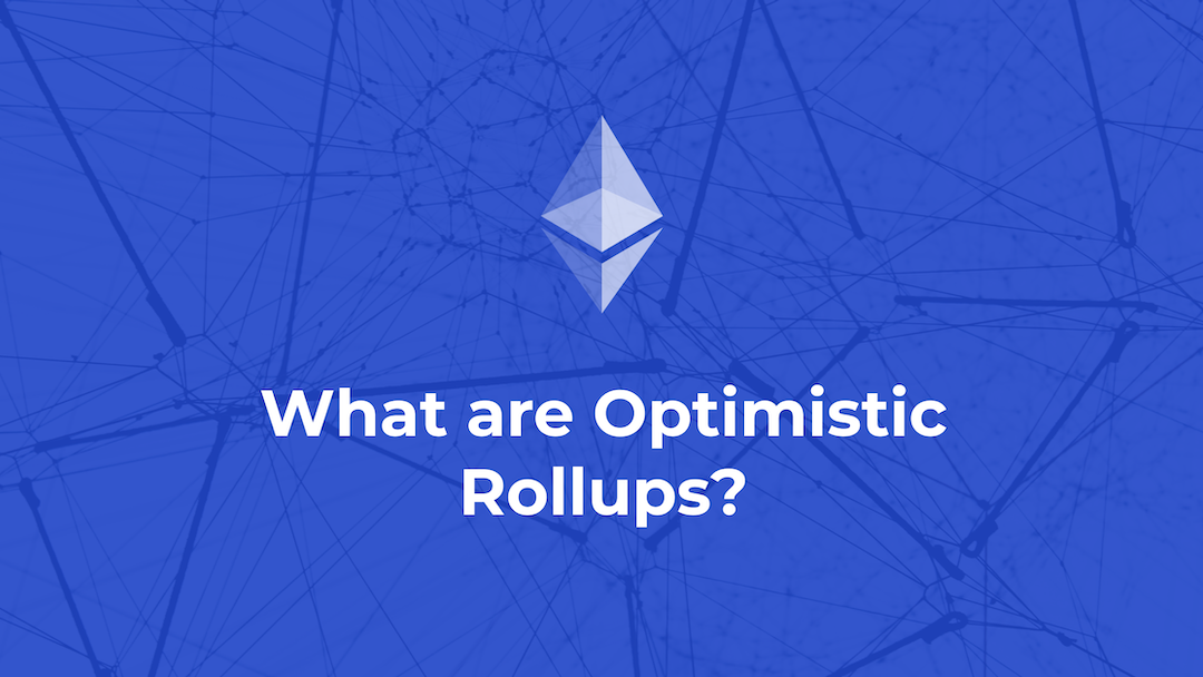 What are Optimistic Rollups? Zelta