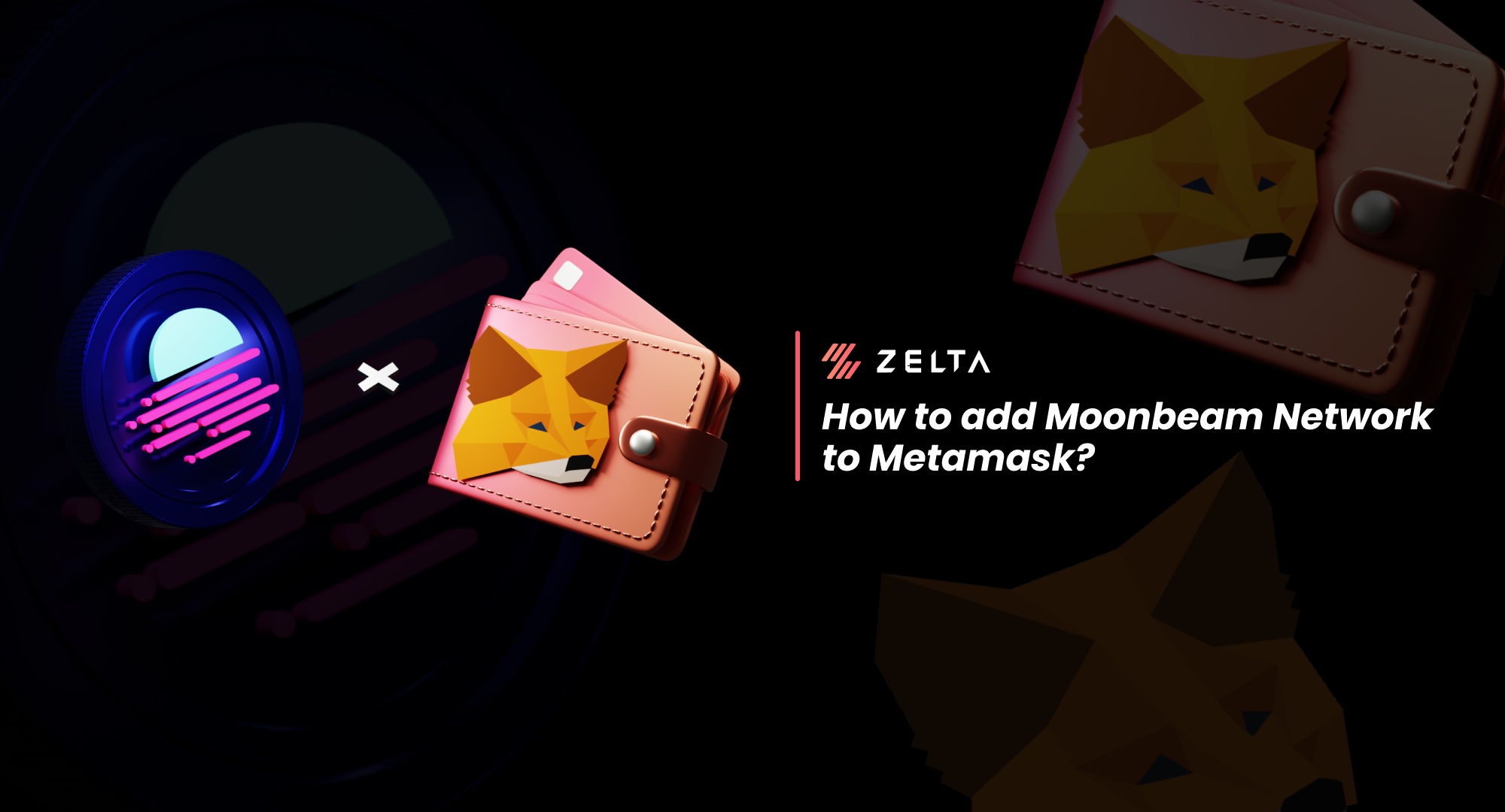 How to Add Moonbeam (GLMR) Network to Metamask? A Beginner's Guide