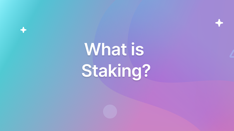 What is Staking? Zelta